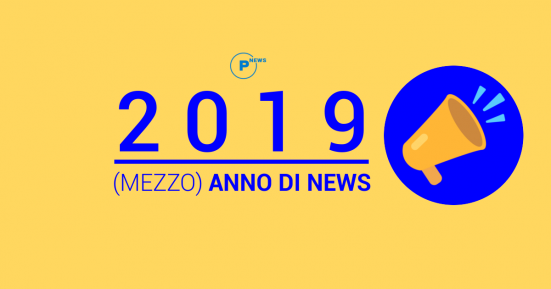 2019: (mezzo) anno di news