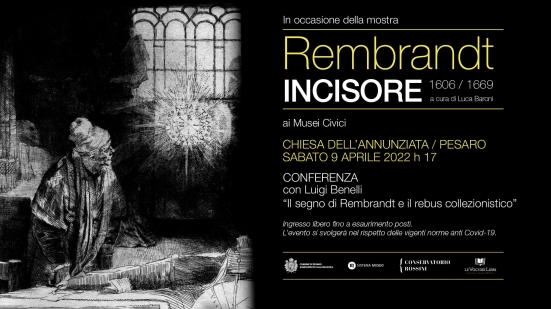 Sabato alla Chiesa dell'Annunziata la conferenza "Il segno di Rembrandt e il rebus collezionistico"