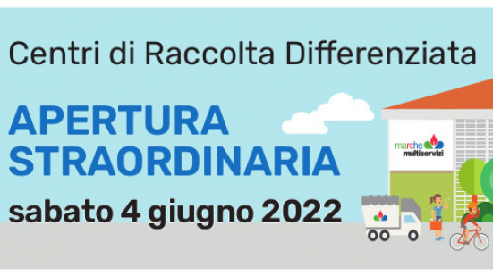 Marche Multiservizi e Giornata dell'Ambiente, sabato 4 giugno apertura straordinaria dei Centri di raccolta