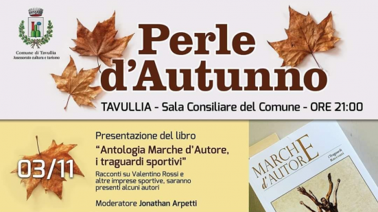 Partirà domani sera a Tavullia la rassegna "Perle d'Autunno": quattro serate all'insegna della cultura