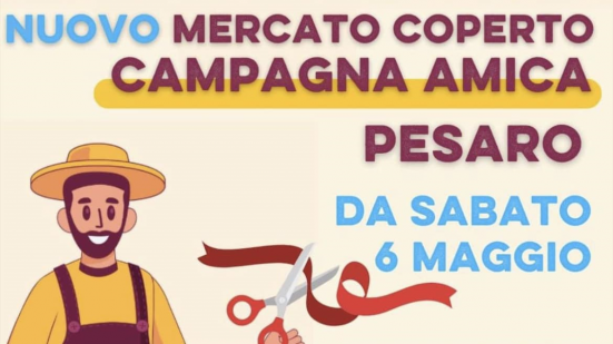 Coldiretti, domani è il grande il giorno: si inaugura il nuovo Mercato coperto di Campagna Amica di Pesaro