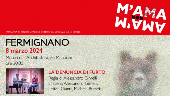 Fermignano, nella Giornata Internazionale della Donna si chiude l'ottava edizione di M'ama non M'ama
