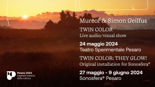 I Grandi Eventi di Pesaro 2024: fino al 9 giugno "Twin Color", il nuovo lavoro audiovisivo di Murcof e Geilfus