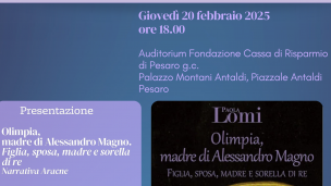 Il 20 febbraio a Palazzo Montani Antaldi si presenta il libro "Olimpia, madre di Alessandro Magno"