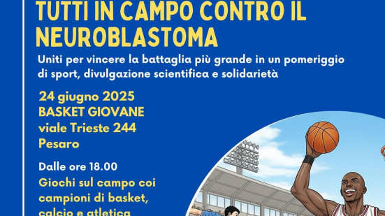 Tutti in campo contro il neuroblastoma: martedì 24 giugno sport, solidarietà e divulgazione scientifica