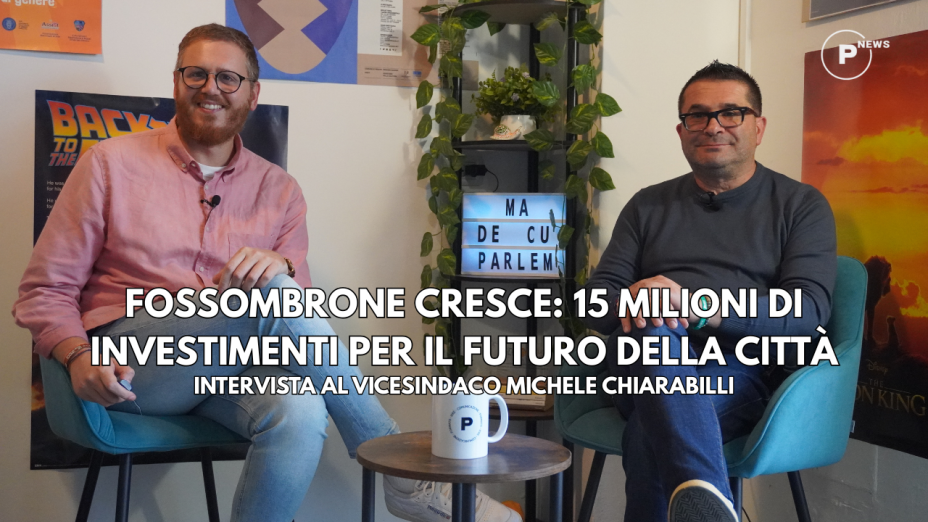 Fossombrone cresce: 15 milioni di investimenti per il futuro della città