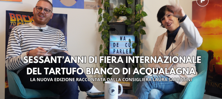 Sessant’anni di Fiera Internazionale del Tartufo Bianco di Acqualagna