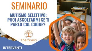 "Puoi ascoltarmi se ti parlo col cuore?" - A Pesaro un seminario dedicato al Mutismo Selettivo