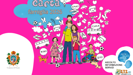 Pesaro, torna la Carta Famiglia 2026: sconti e agevolazioni per educazione, salute, cultura e mobilità