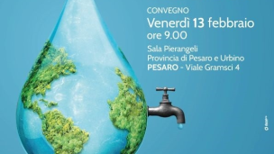 “H2O Valore Acqua”: a Pesaro convegno su risorse idriche e sviluppo del territorio