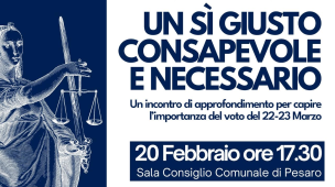 Pesaro, incontro pubblico sul referendum: “Un sì giusto, consapevole e necessario”