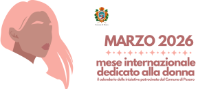 Marzo delle donne a Pesaro: calendario di eventi culturali, conferenze e spettacoli
