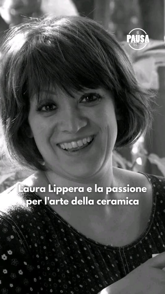 Pausa Caffeina: Laura Lippera e la passione per l'arte della ceramica