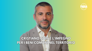 Pausa Caffeina: Cristiano Coin e l'impegno per i beni comuni nel territorio