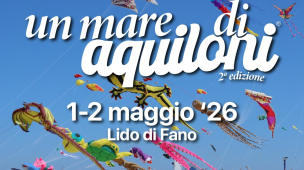 Fano, “Un Mare di Aquiloni” 2026: spettacolo sul Lido tra voli diurni e notturni