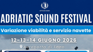 Adriatic Sound Festival a Fano: viabilità modificata, navette e parcheggi per l’evento all’Aeroporto