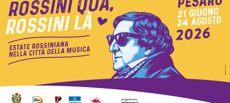 Rossini qua, Rossini là: a Pesaro oltre 60 eventi per l’estate rossiniana 2026