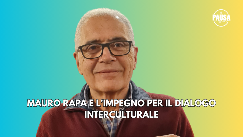 Pausa Caffeina: Mauro Rapa e l'impegno per il dialogo interculturale