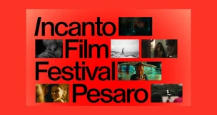 Incanto Film Festival 2026 a Pesaro: dal 25 al 27 settembre la quarta edizione