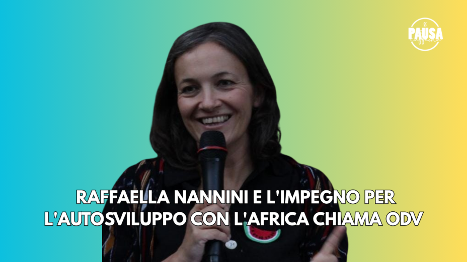Pausa Caffeina: Raffaella Nannini e l'impegno per l'autosviluppo con L'AFRICA CHIAMA odv